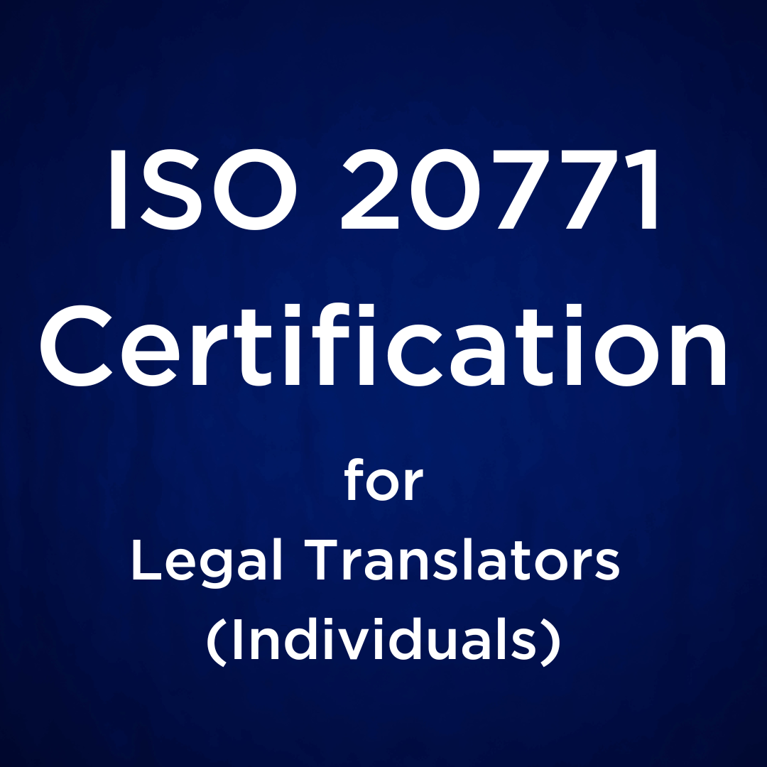 ISO 20771 Certification for Legal Translators